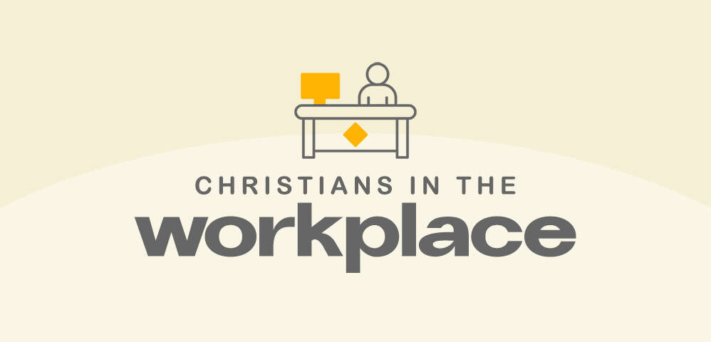 Christians in the Workplace