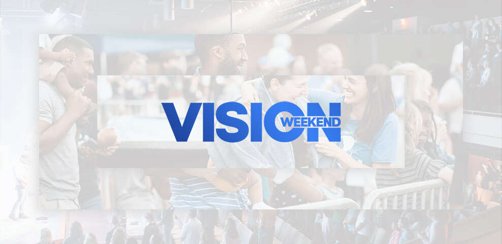Vision Weekend