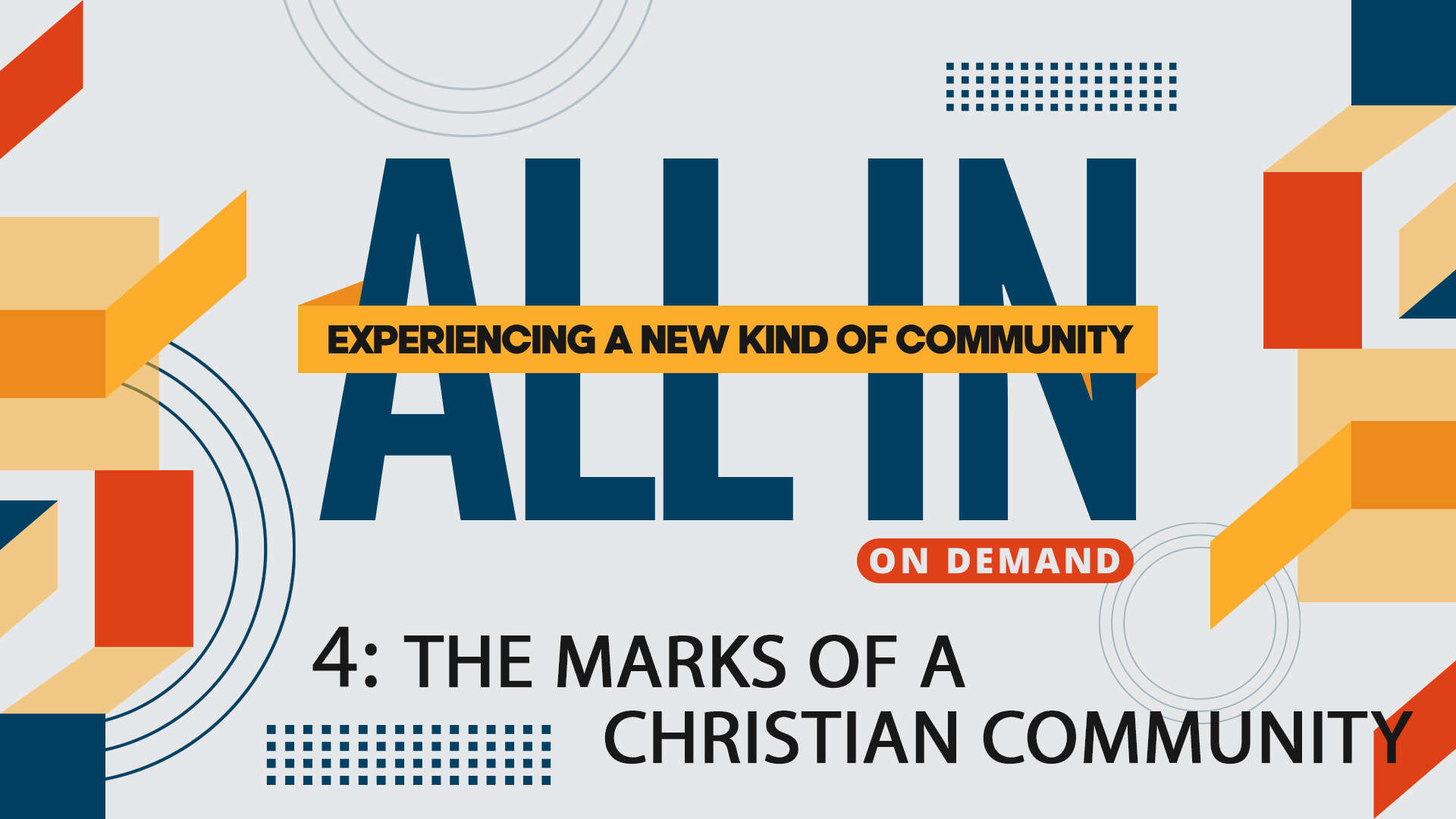 Session 4: The Marks of a Christian Community