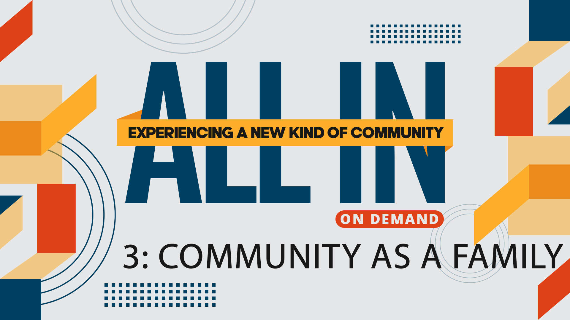 Session 3: Community as a Family