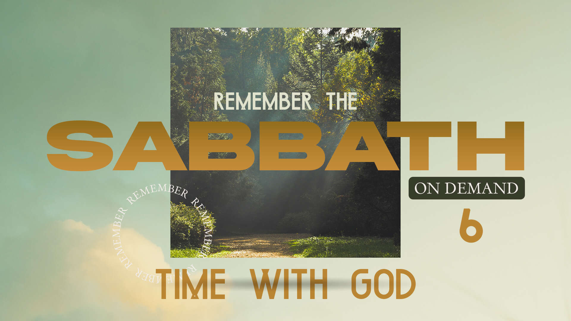 Session 6: Time with God on Sabbath