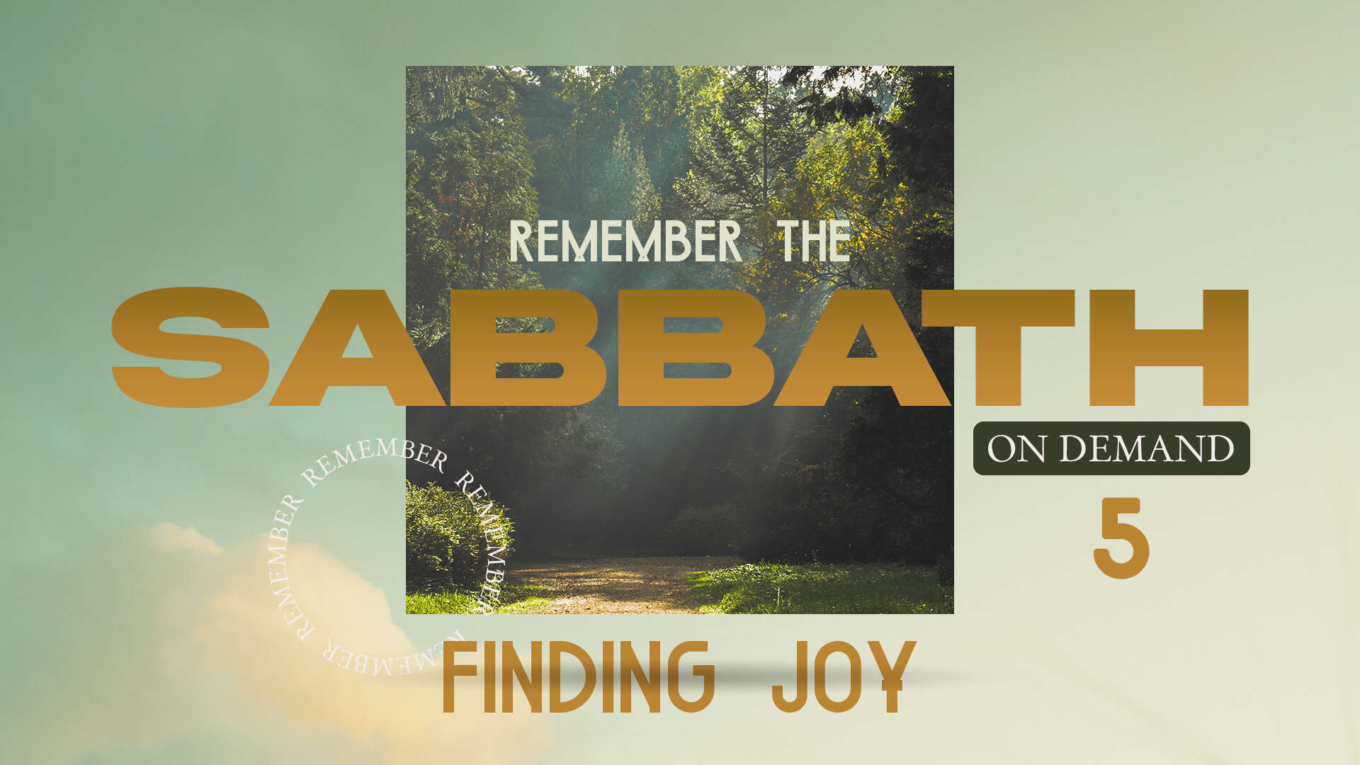 Session 5: Joy in Sabbath
