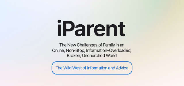 iParent Devos at Meck - Daily Devotionals - Meck Church - Mecklenburg Community Church - Information Overload as Parents - Navigating Social Media with Kids - Teens and Social Media - How to Parent in the Digital Age