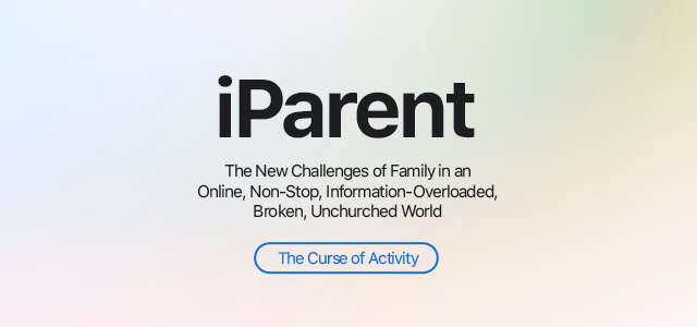iParent Devos at Meck - Daily Devotionals - Meck Church - Mecklenburg Community Church - Information Overload as Parents - Navigating Social Media with Kids - Teens and Social Media - How to Parent in the Digital Age