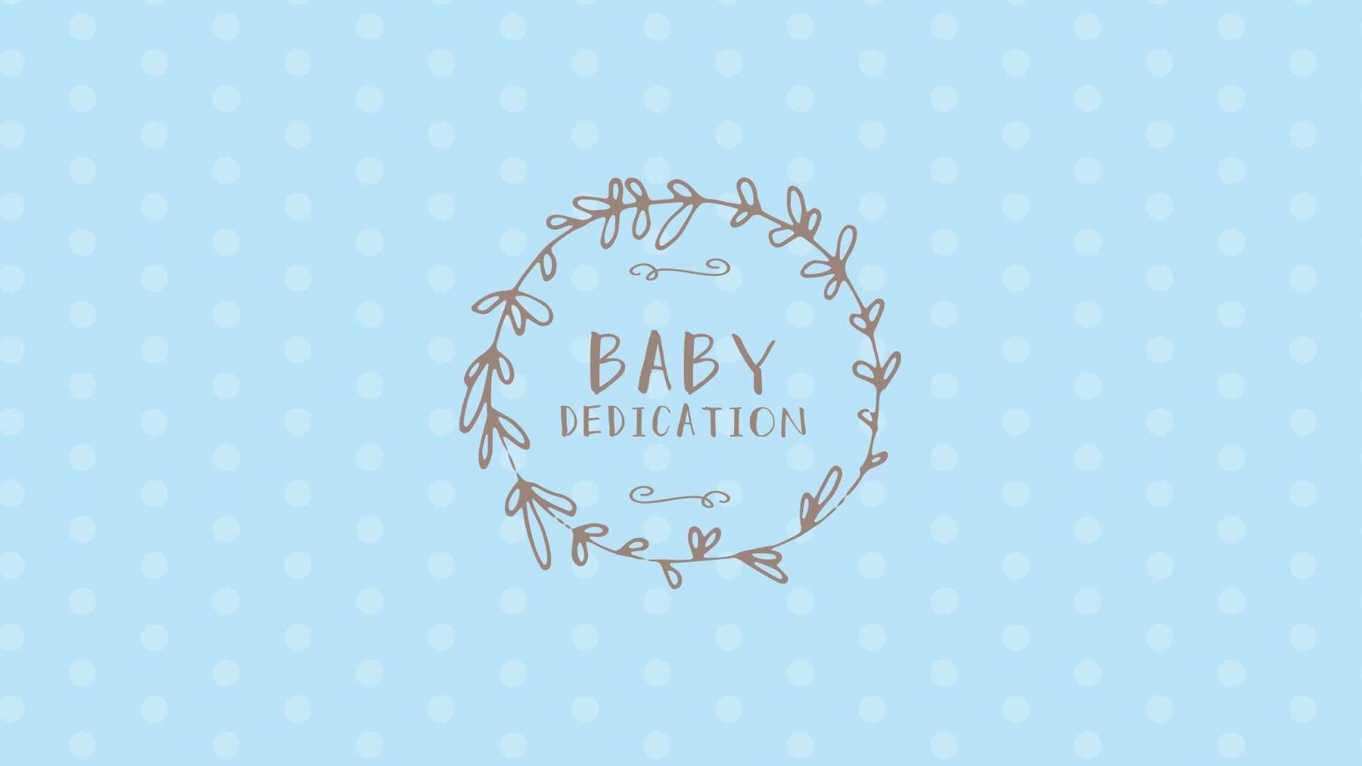 Baby Dedication